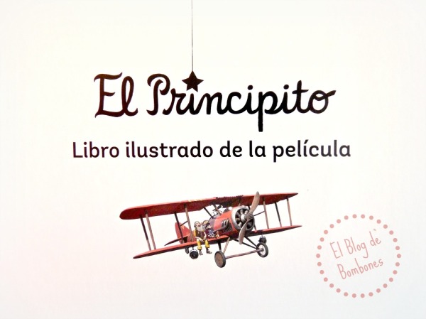 El principito. Reseña del libro de la pelñicula